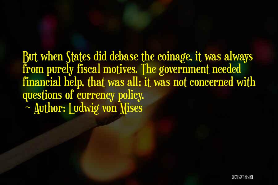 Mises Economics Quotes By Ludwig Von Mises