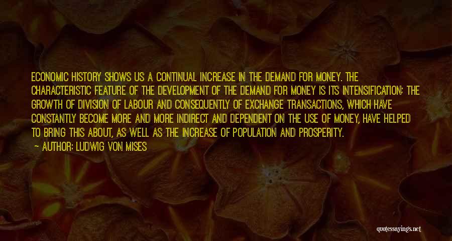 Mises Economics Quotes By Ludwig Von Mises