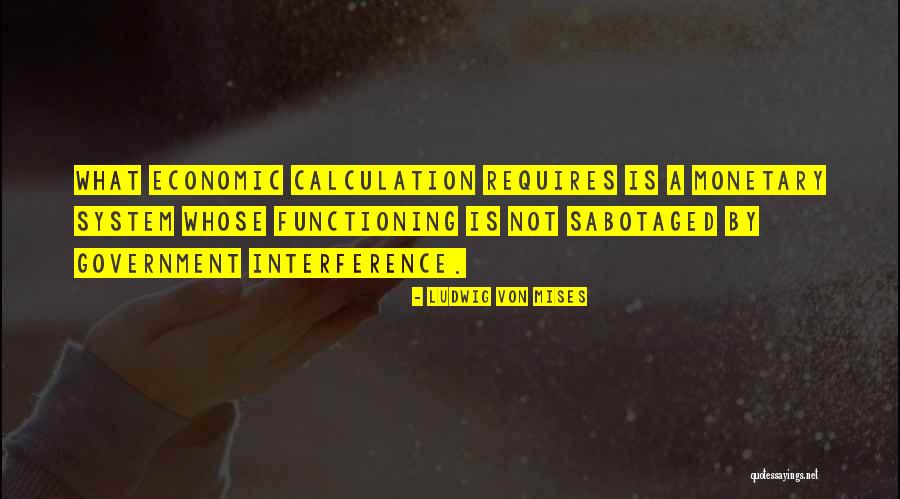 Mises Government Quotes By Ludwig Von Mises Mises Government Quotes By Ludwig Von Mises