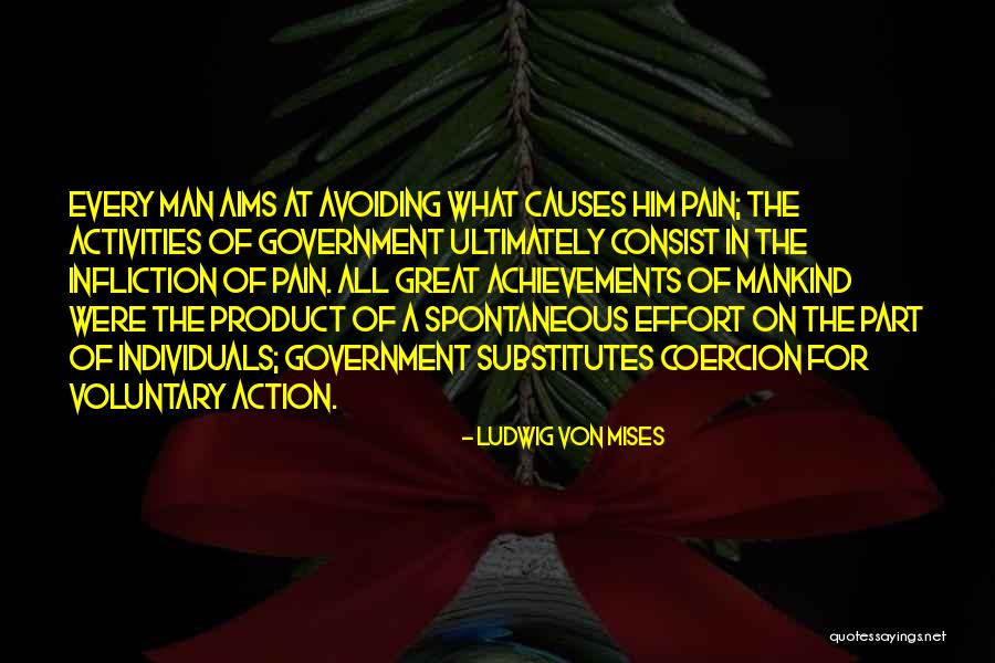 Mises Government Quotes By Ludwig Von Mises Mises Government Quotes By Ludwig Von Mises