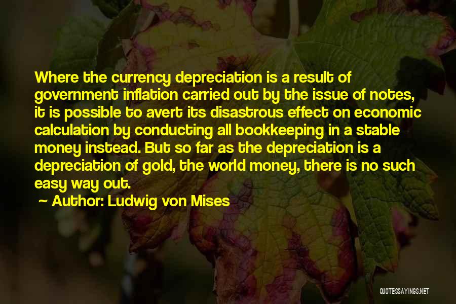 Mises Government Quotes By Ludwig Von Mises