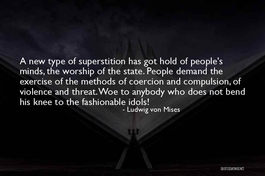 Mises Government Quotes By Ludwig Von Mises