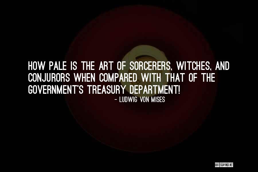 Mises Government Quotes By Ludwig Von Mises Mises Government Quotes By Ludwig Von Mises