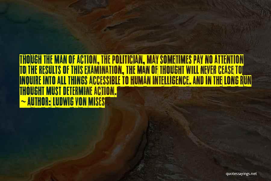 Mises Human Action Quotes By Ludwig Von Mises