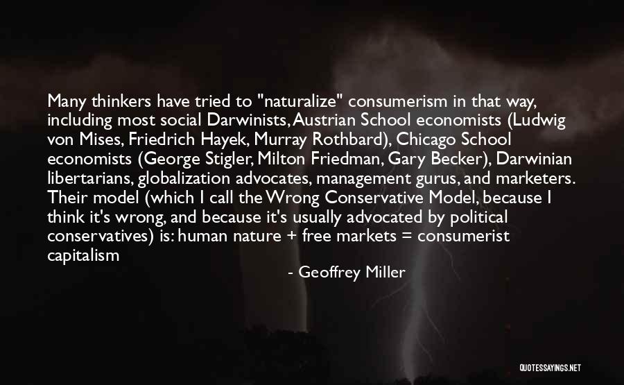 Mises Human Quotes By Geoffrey Miller Mises Human Quotes By Geoffrey Miller