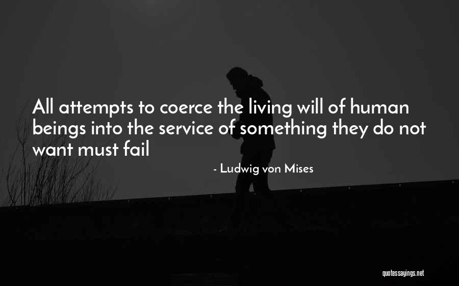 Mises Human Quotes By Ludwig Von Mises Mises Human Quotes By Ludwig Von Mises
