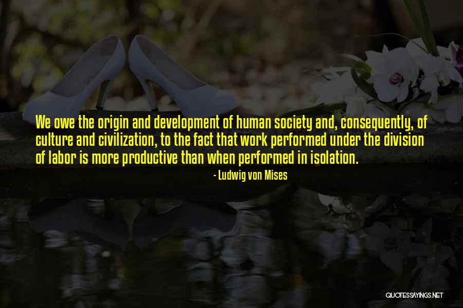 Mises Human Quotes By Ludwig Von Mises Mises Human Quotes By Ludwig Von Mises