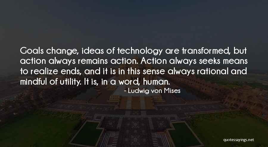 Mises Human Quotes By Ludwig Von Mises Mises Human Quotes By Ludwig Von Mises
