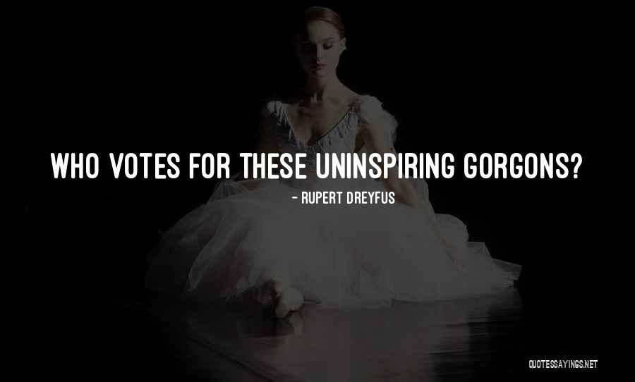 Misfired Texts Quotes By Rupert Dreyfus Misfired Texts Quotes By Rupert Dreyfus