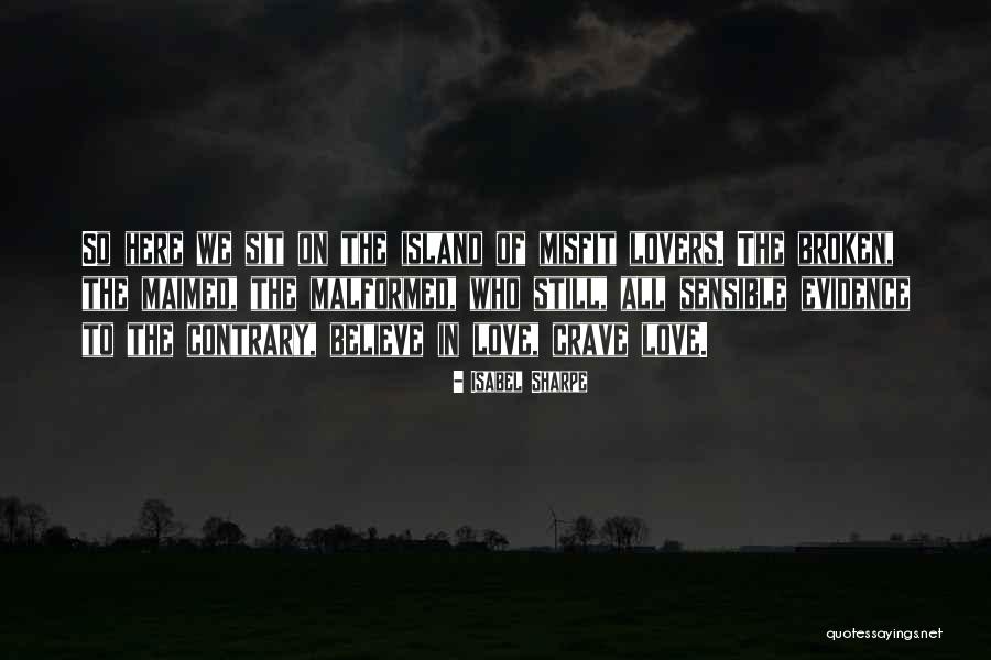 Misfit Quotes By Isabel Sharpe