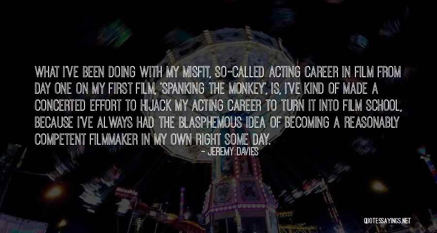 Misfit Quotes By Jeremy Davies