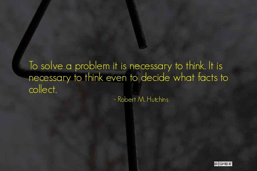 Misfitting Garland Quotes By Robert M. Hutchins Misfitting Garland Quotes By Robert M. Hutchins