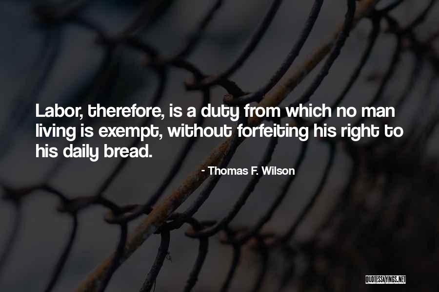 Misfolds Quotes By Thomas F. Wilson Misfolds Quotes By Thomas F. Wilson