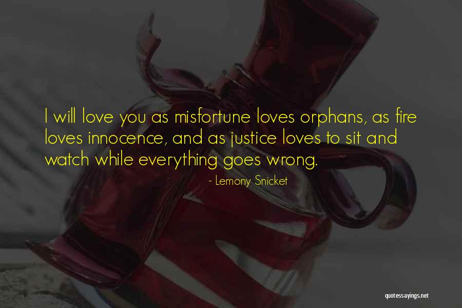 Misfortune Love Quotes By Lemony Snicket