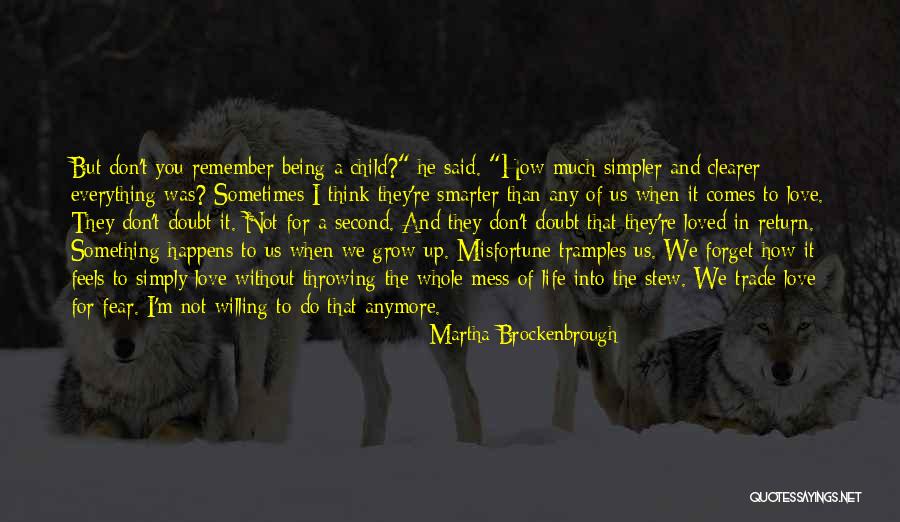 Misfortune Love Quotes By Martha Brockenbrough