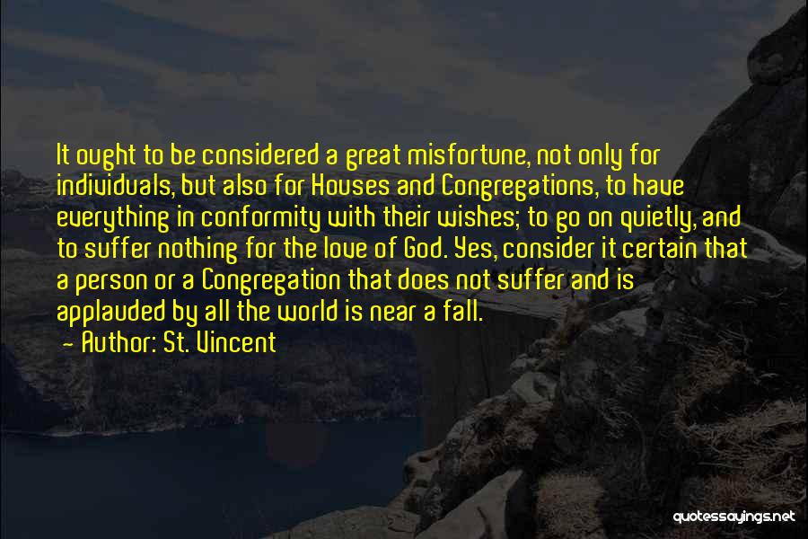 Misfortune Love Quotes By St. Vincent