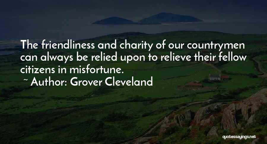 Misfortune Quotes By Grover Cleveland