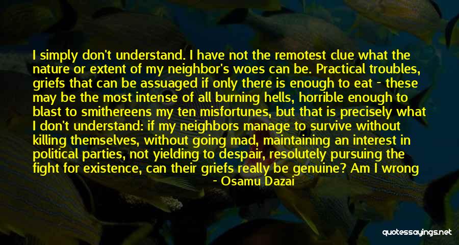 Misfortunes In Life Quotes By Osamu Dazai Misfortunes In Life Quotes By Osamu Dazai