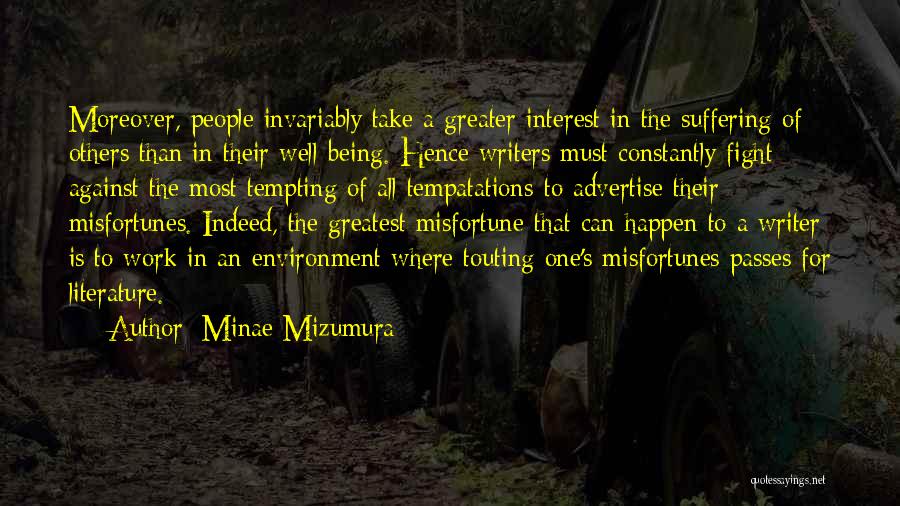 Misfortunes Of Others Quotes By Minae Mizumura