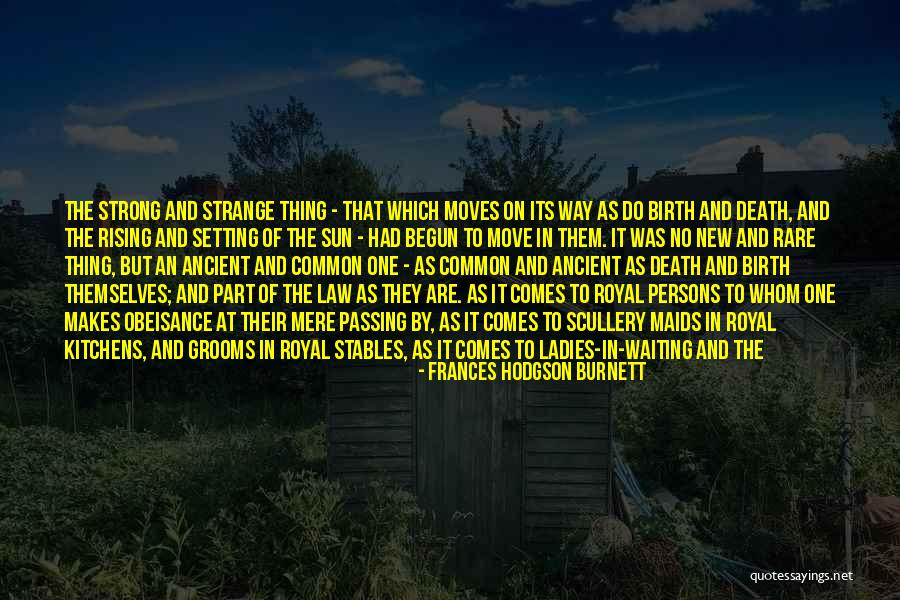Misgina Meles Quotes By Frances Hodgson Burnett Misgina Meles Quotes By Frances Hodgson Burnett