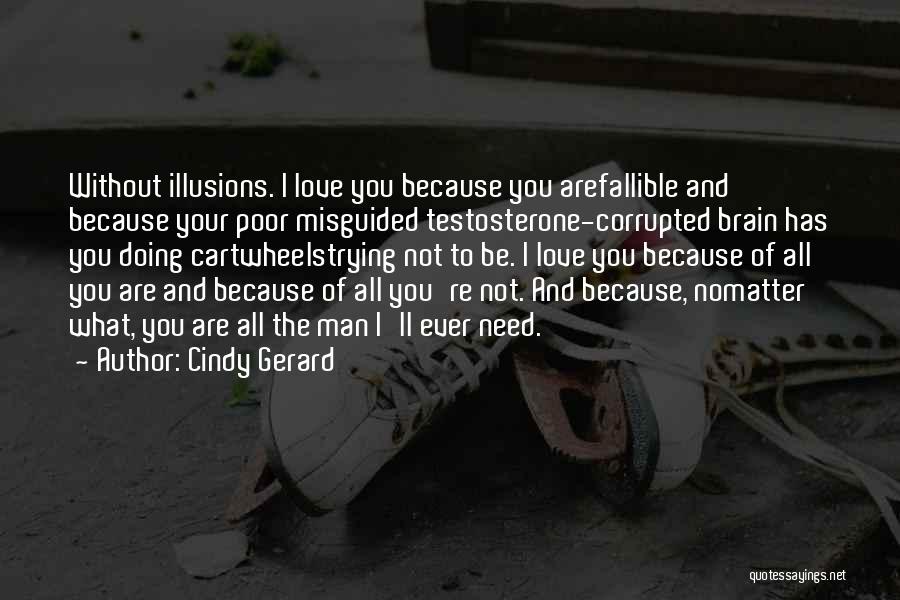 Misguided Love Quotes By Cindy Gerard