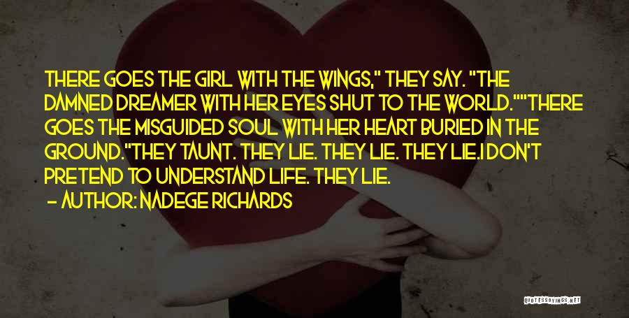 Misguided Love Quotes By Nadege Richards