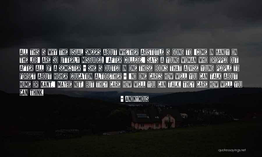 Misguided People Quotes By Anonymous Misguided People Quotes By Anonymous