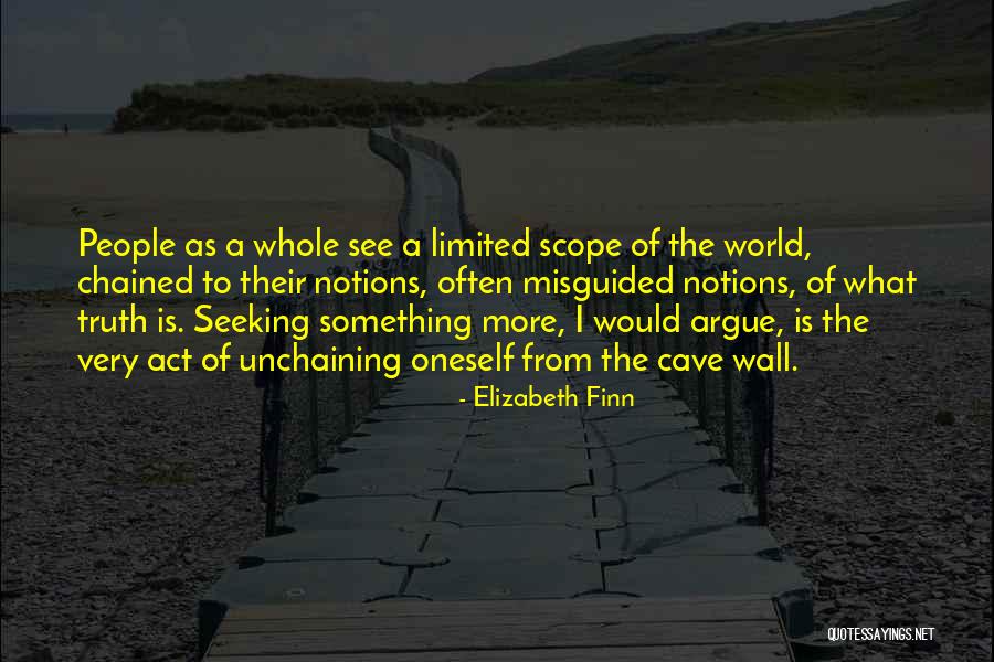 Misguided People Quotes By Elizabeth Finn Misguided People Quotes By Elizabeth Finn