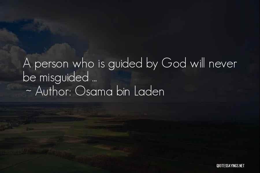 Misguided Person Quotes By Osama Bin Laden