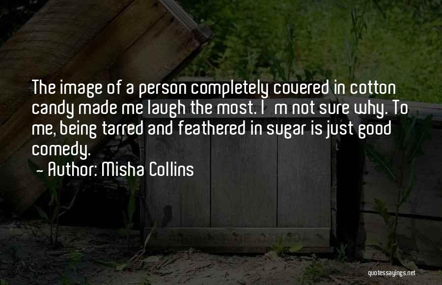 Misha Collins Quotes 324751