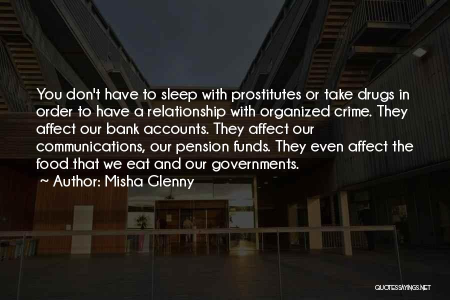 Misha Glenny Quotes 1034486