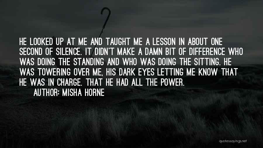 Misha Horne Quotes 1758363