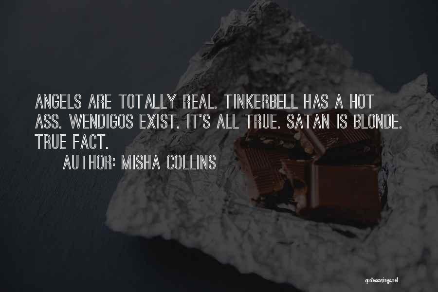 Misha Quotes By Misha Collins