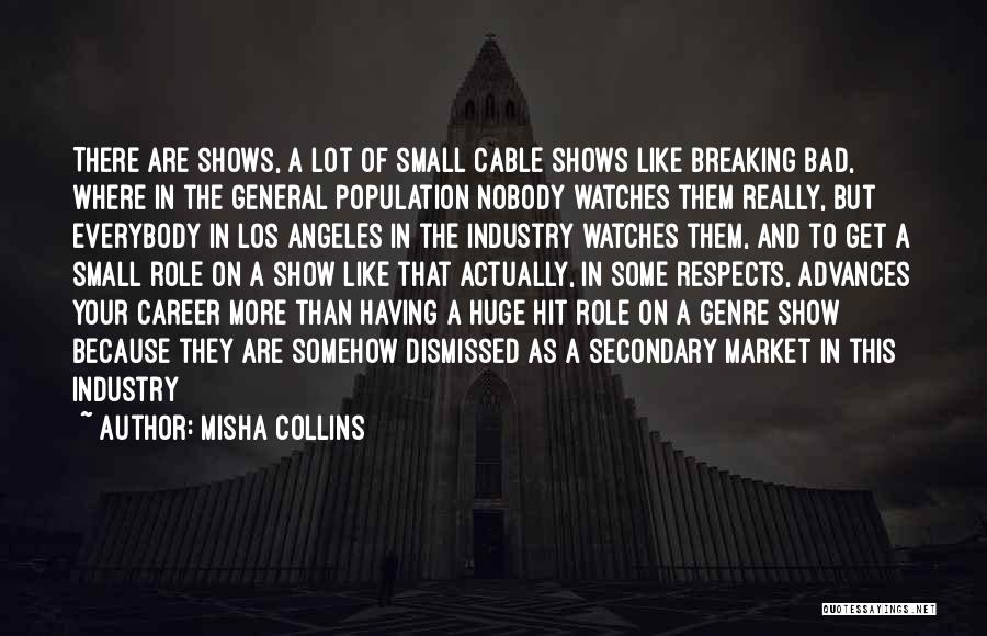 Misha Quotes By Misha Collins