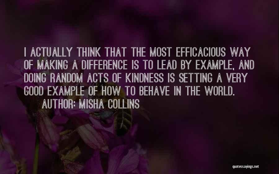 Misha Quotes By Misha Collins