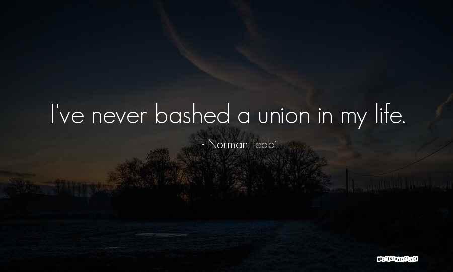 Mishaland Quotes By Norman Tebbit Mishaland Quotes By Norman Tebbit
