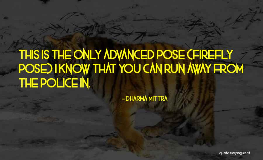 Mishalina Quotes By Dharma Mittra Mishalina Quotes By Dharma Mittra