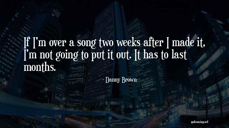 Mishandling Quotes By Danny Brown Mishandling Quotes By Danny Brown