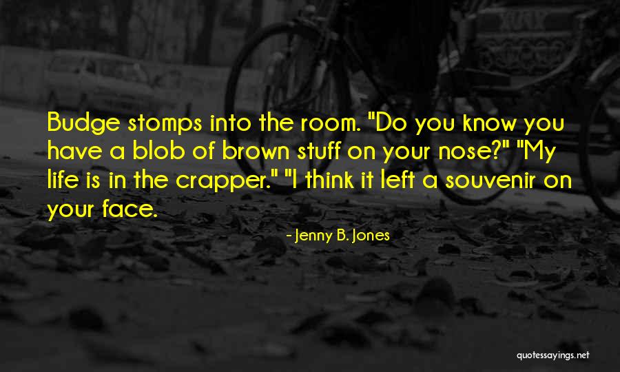 Mishary Rashid Alafasy Quotes By Jenny B. Jones Mishary Rashid Alafasy Quotes By Jenny B. Jones