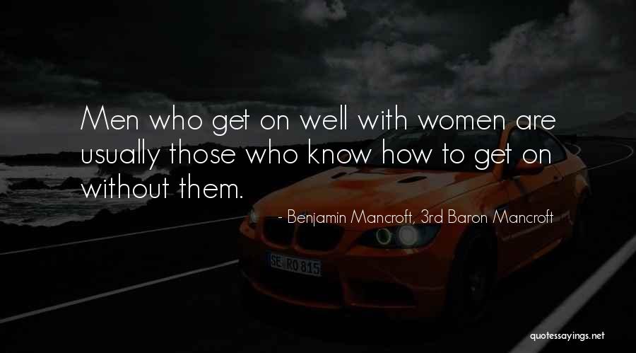 Mishelle Brooks Quotes By Benjamin Mancroft, 3rd Baron Mancroft Mishelle Brooks Quotes By Benjamin Mancroft, 3rd Baron Mancroft