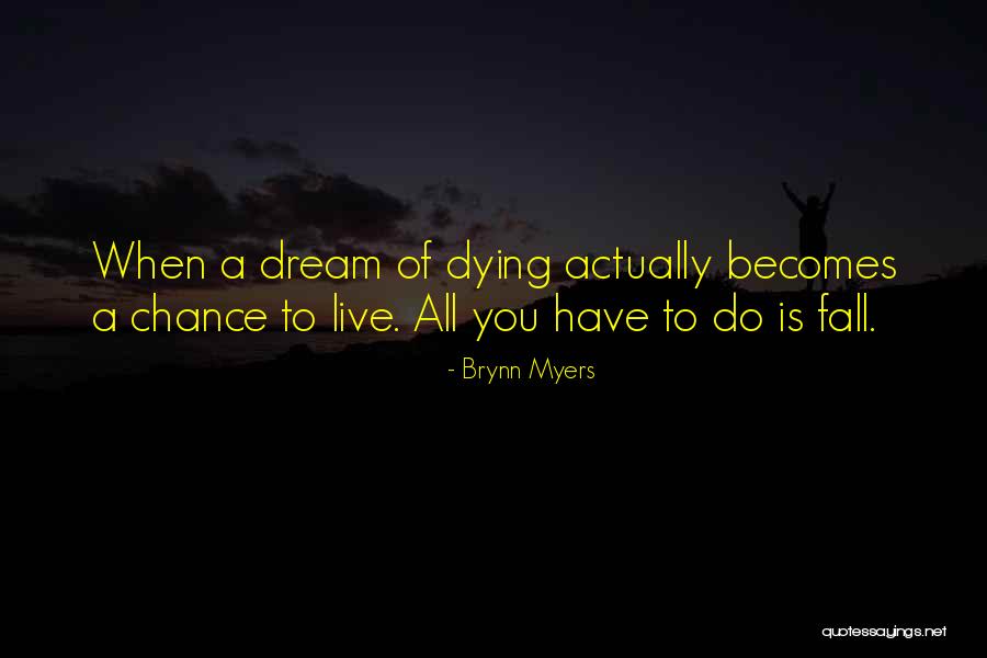 Mishelle Garfias Quotes By Brynn Myers Mishelle Garfias Quotes By Brynn Myers