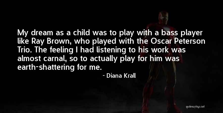 Mishelle Garfias Quotes By Diana Krall Mishelle Garfias Quotes By Diana Krall