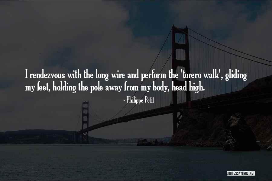 Mishelle Garfias Quotes By Philippe Petit Mishelle Garfias Quotes By Philippe Petit