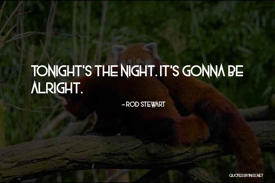 Mishelle Garfias Quotes By Rod Stewart Mishelle Garfias Quotes By Rod Stewart