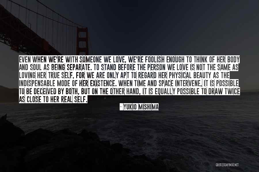 Mishima Quotes By Yukio Mishima