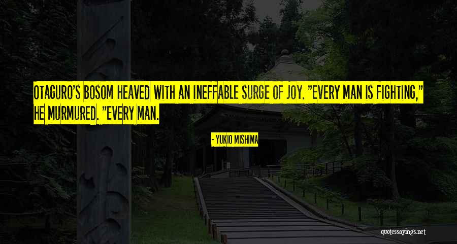 Mishima Yukio Quotes By Yukio Mishima Mishima Yukio Quotes By Yukio Mishima