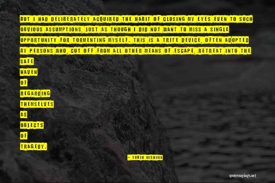 Mishima Yukio Quotes By Yukio Mishima Mishima Yukio Quotes By Yukio Mishima