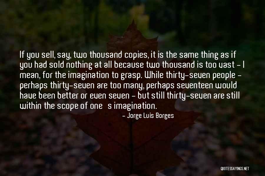 Mishkind Law Quotes By Jorge Luis Borges Mishkind Law Quotes By Jorge Luis Borges