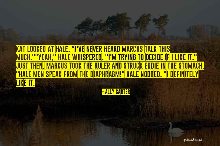 Mishlove Andrew Quotes By Ally Carter Mishlove Andrew Quotes By Ally Carter
