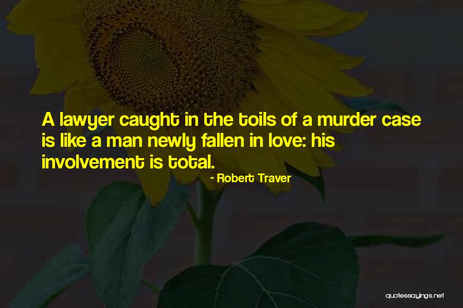 Mishpocheh Mishegas Quotes By Robert Traver Mishpocheh Mishegas Quotes By Robert Traver